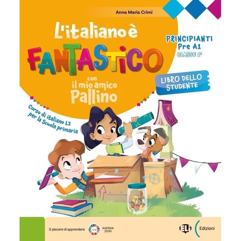 ITALIANO E FANTASTICO 1, L' - LIBRO STUDENTE + LIBRO DIGITALE + ELI LINK