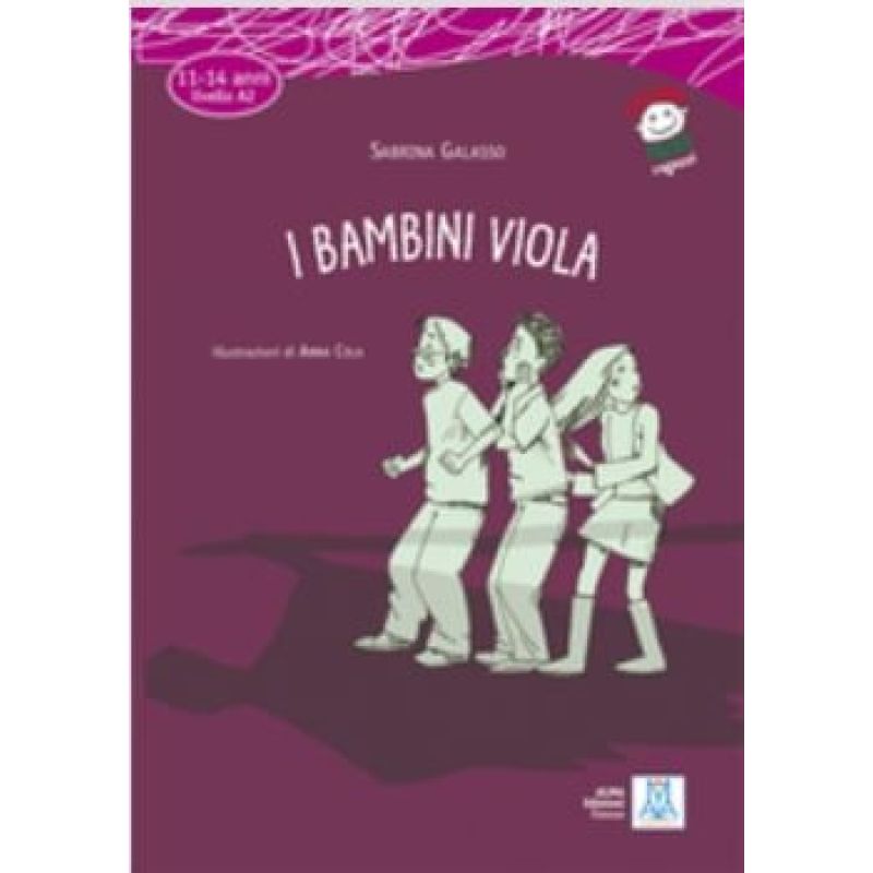 I BAMBINI VIOLA - LIBRO + MP3 ONLINE - ITALIANO FACILE PER RAGAZZI (A2)
