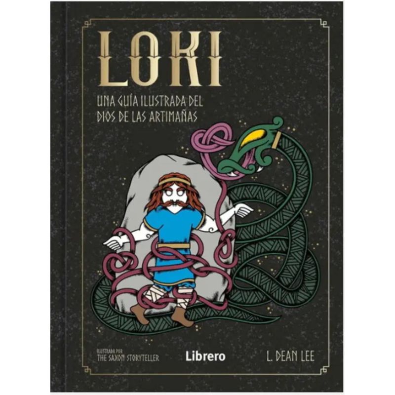 LOKI - UNA GUIA ILUSTRADA DEL DIOS DE LAS ARTIMAÑAS - TD