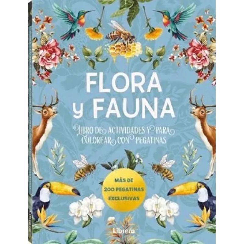 FLORA Y FAUNA - LIBRO DE ACTIVIDADES Y PARA COLOREAR CON PEGATINAS