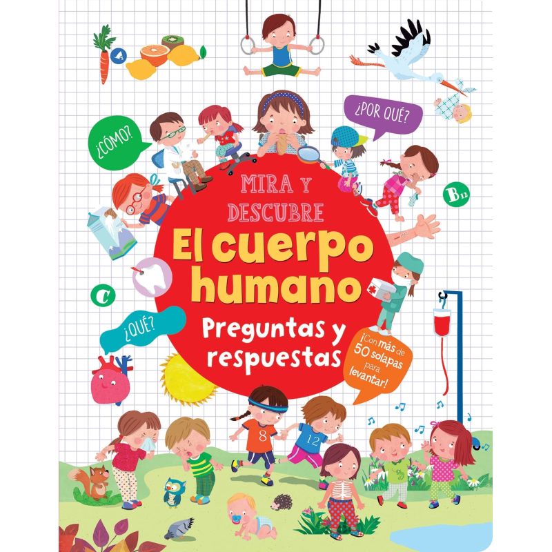 CUERPO HUMANO, EL - MIRA Y DESCUBRE - PREGUNTAS Y RESPUESTAS - CARTONE - IMPRENTA MAYUSCULA