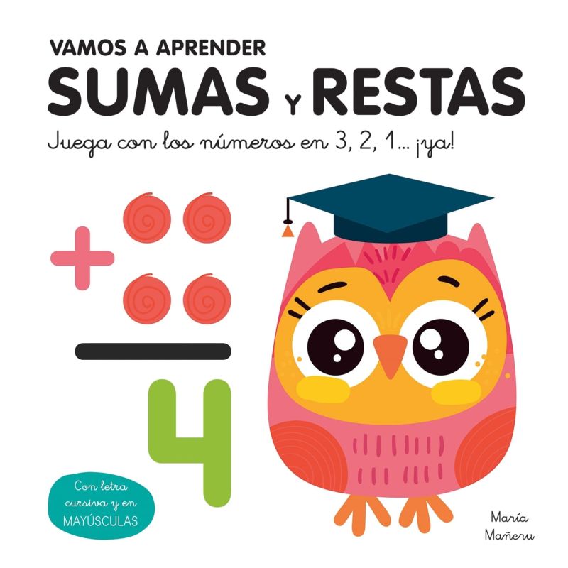 VAMOS A APRENDER SUMAS Y RESTAS - CURSIVA + IMPRENTA MAYUSCULA - TD