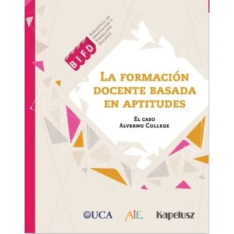 FORMACION DOCENTE BASADA EN APTITUDES, LA - EL CASO ALVERNO COLLEGE