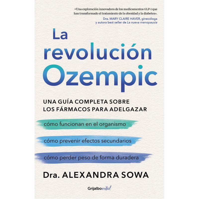 REVOLUCION OZEMPIC, LA - UNA GUIA COMPLETA SOBRE LOS FARMACOS PARA ADELGAZAR