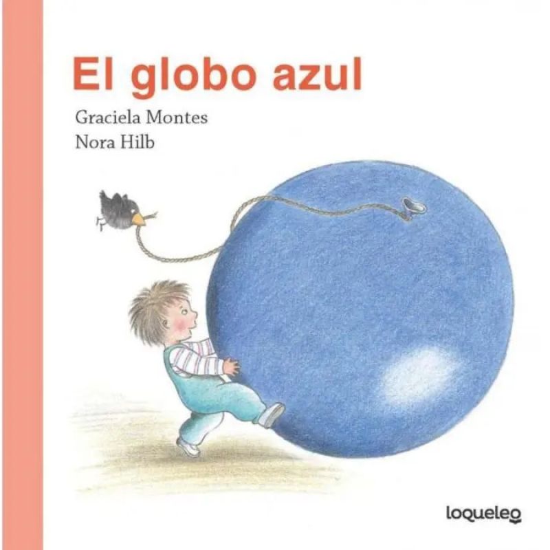 GLOBO AZUL,EL - PEQUEÑAS HISTORIAS