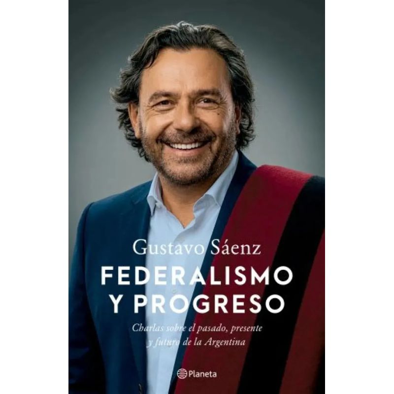 FEDERALISMO Y PROGRESO