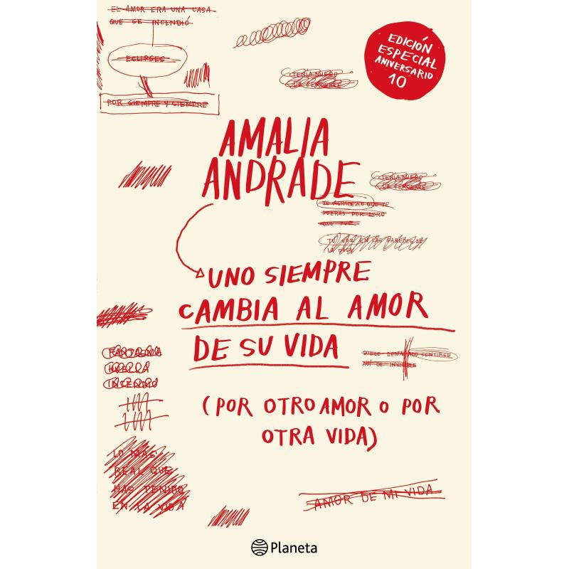 UNO SIEMPRE CAMBIA AL AMOR DE SU VIDA - ED. 10 ANIVERSARIO