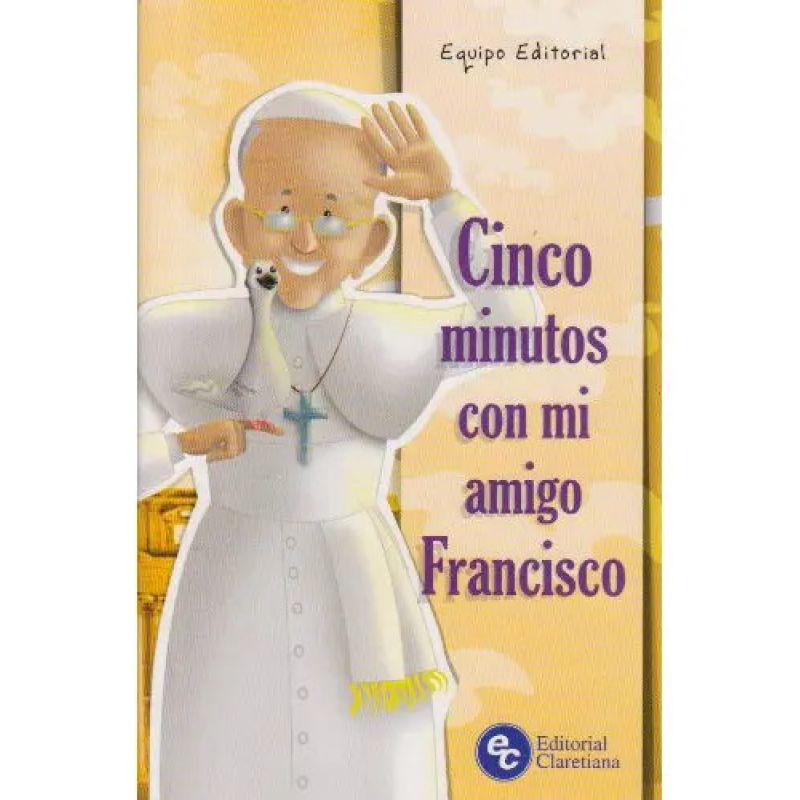 CINCO MINUTOS CON MI AMIGO FRANCISCO
