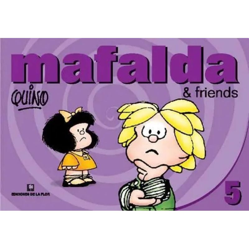 MAFALDA & FRIENDS 5