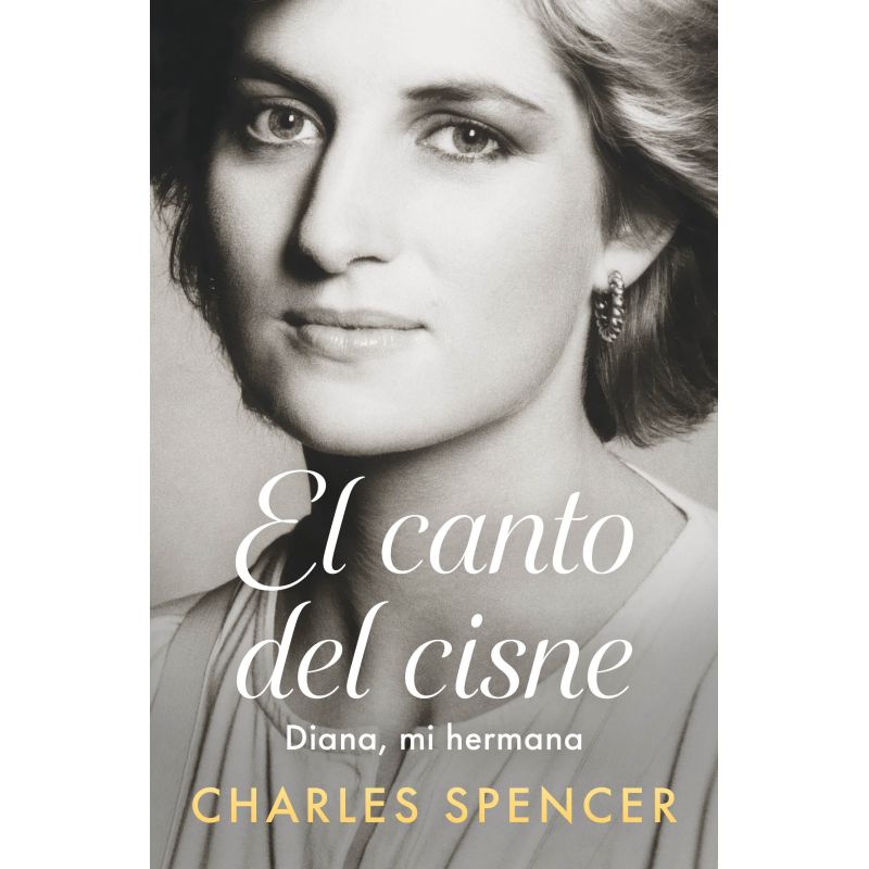 CANTO DEL CISNE, EL - DIANA, MI HERMANA