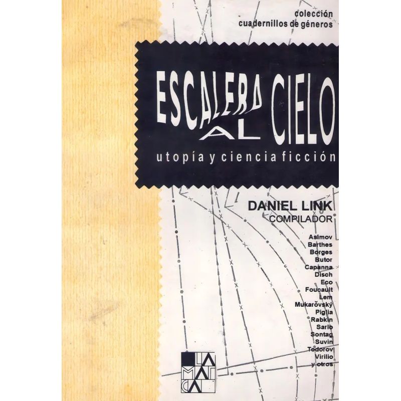 ESCALERA AL CIELO - UTOPIA Y CIENCIA FICCION