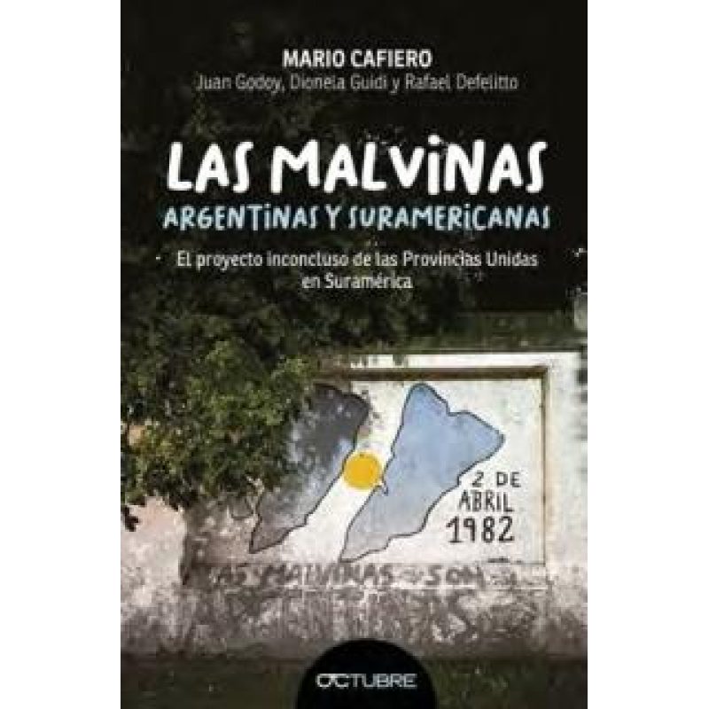 MALVINAS, ARGENTINAS Y SUDAMERICANAS, LAS