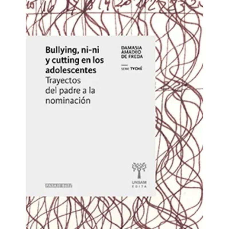 BULLYING, NI-NI Y CUTTING EN LOS ADOLESCENTES
