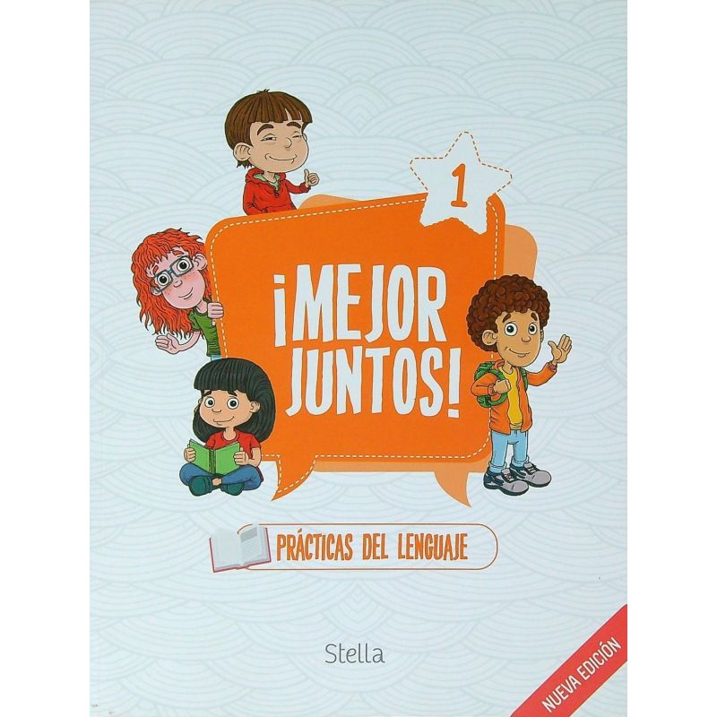 PRACTICAS DEL LENGUAJE 1 - MEJOR JUNTOS ! - ED. 2026