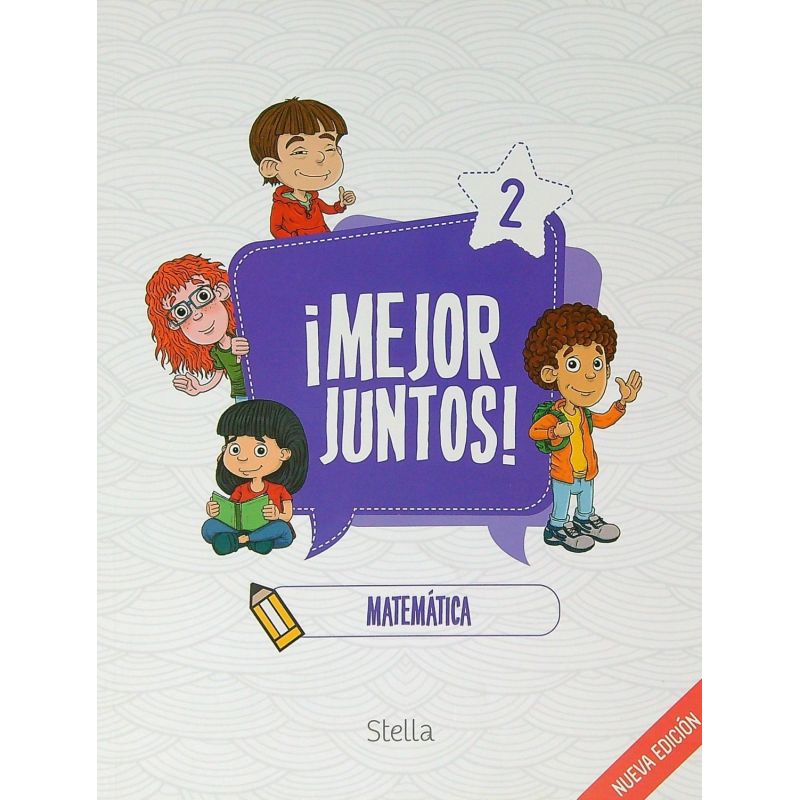 MATEMATICA 2 - MEJOR JUNTOS ! - ED. 2026
