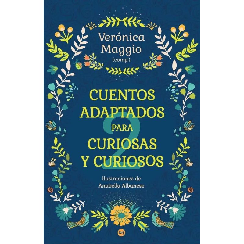 CUENTOS ADAPTADOS PARA CURIOSAS Y CURIOSOS 2