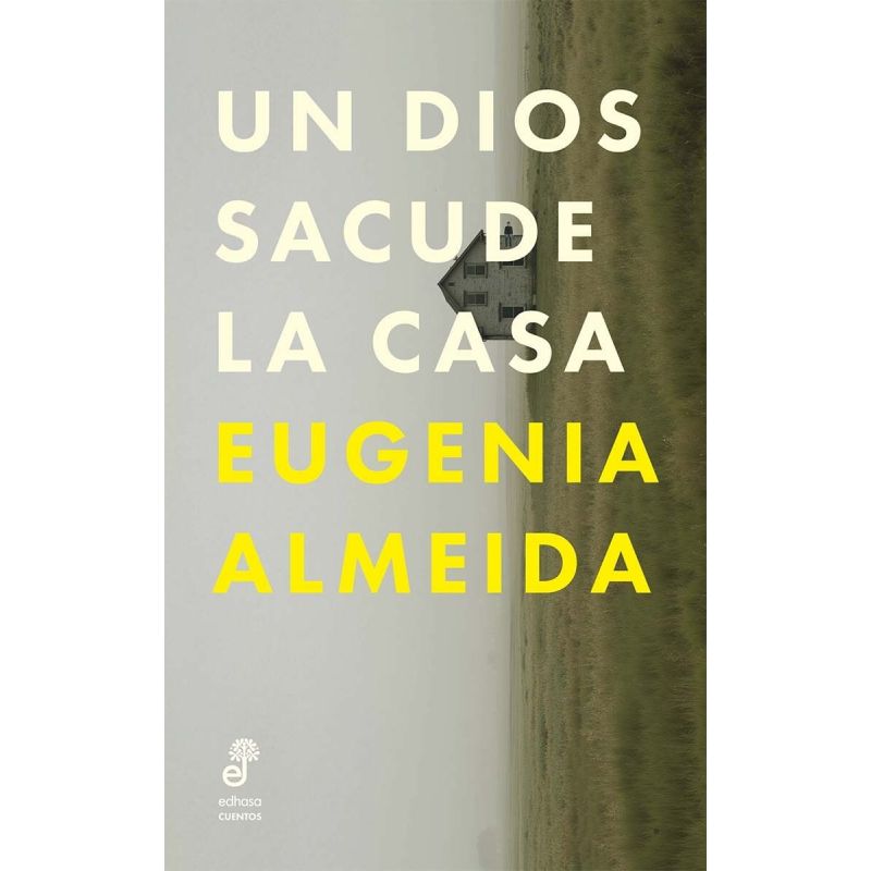 UN DIOS SACUDE LA CASA