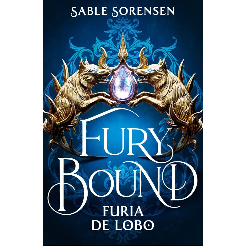 FURY BOUND - FURIA DE LOBO - LOS LOBOS DE LA RUINA 2