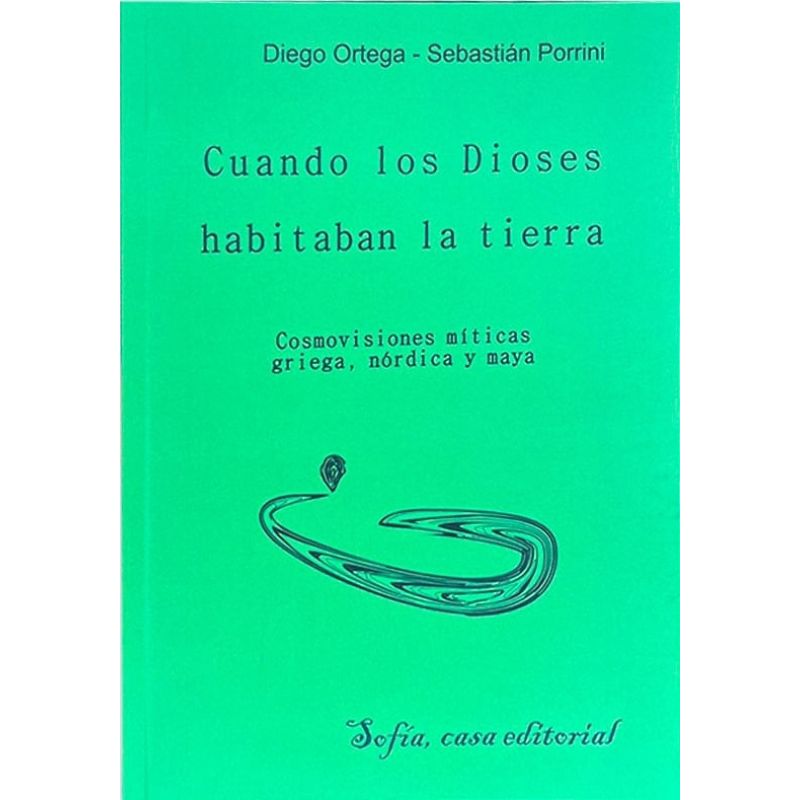CUANDO LOS DIOSES HABITABAN LA TIERRA