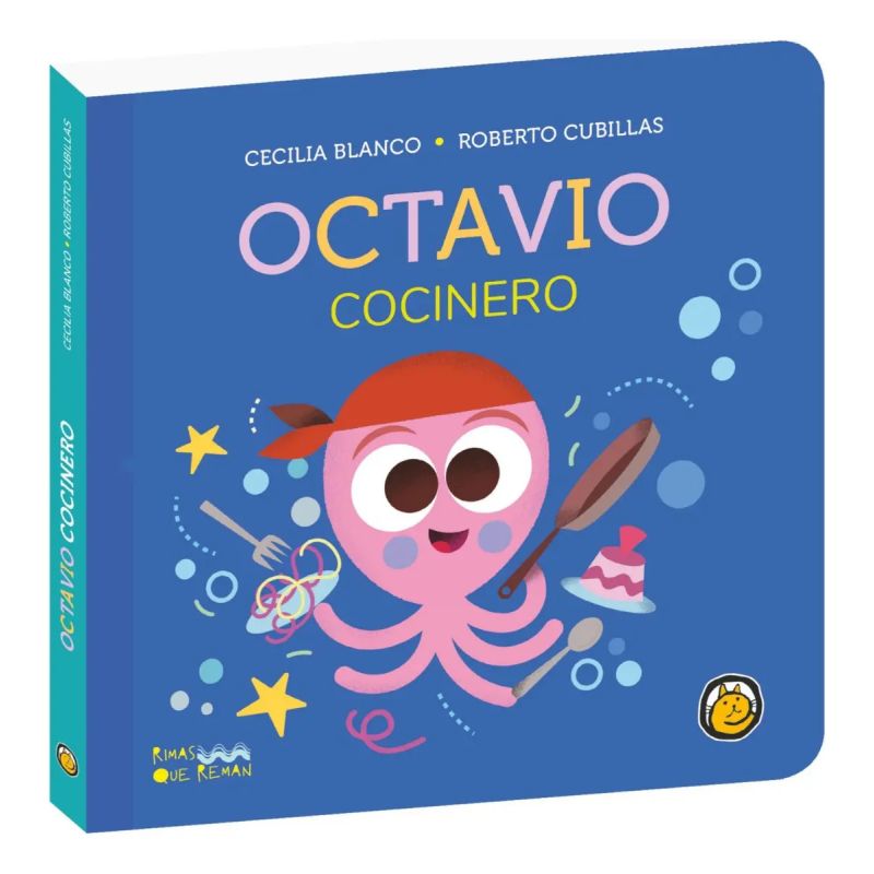 OCTAVIO COCINERO - RIMAS QUE REMAN - CARTONE - MAYUSCULAS