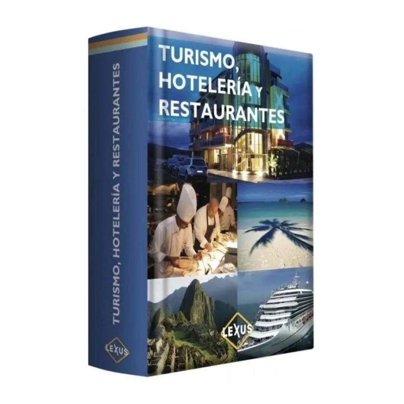 TURISMO, HOTELERIA Y RESTAURANTES ( NUEVA EDICION)
