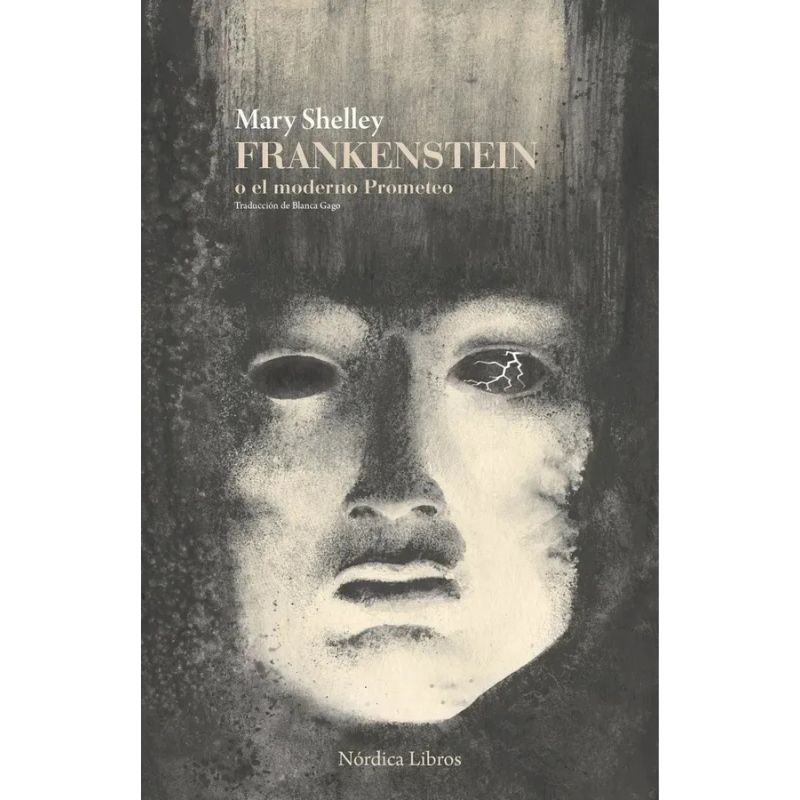 FRANKENSTEIN O EL MODERNO PROMETEO
