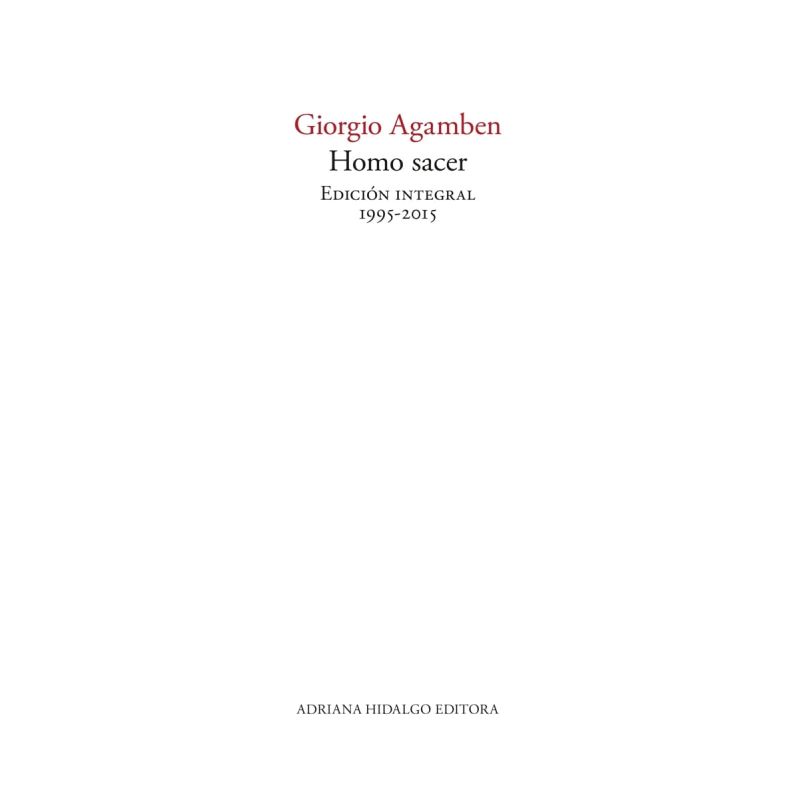 HOMO SACER - EDICION INTEGRAL 1995-2015 - TD
