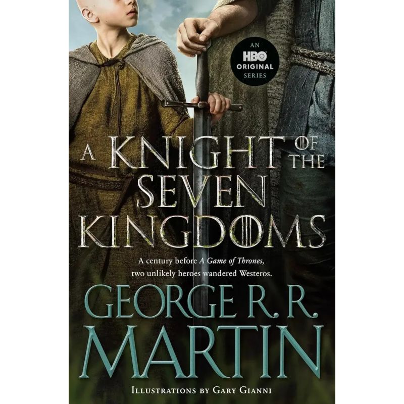 KNIGHT OF THE SEVEN KINGDOMS, A (HBO TIE-IN EDITION) - PB