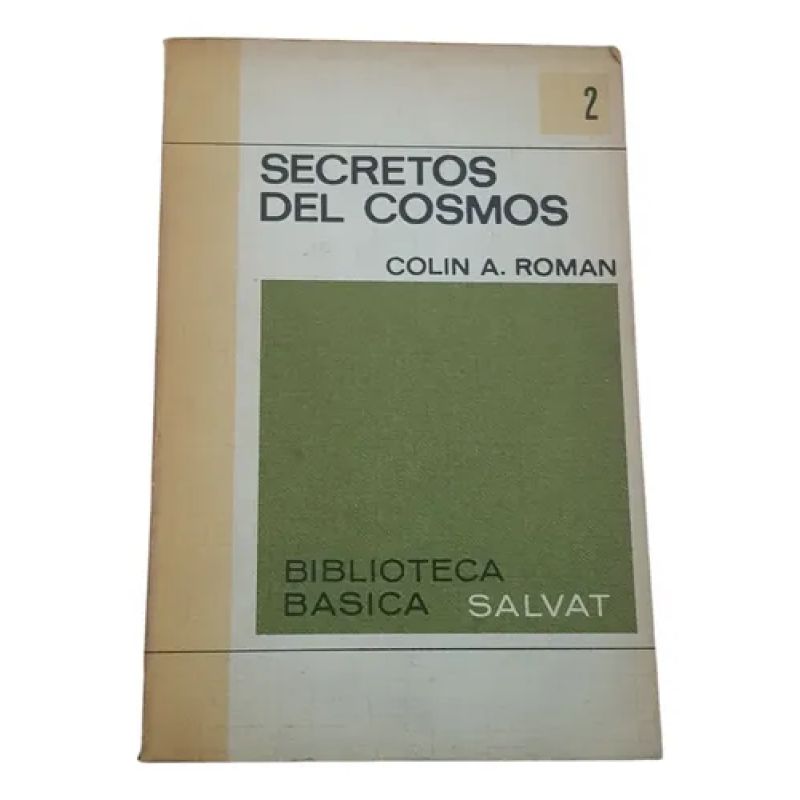 Secretos Del Cosmos - Colin A. Roman -  Salvat (Usado)