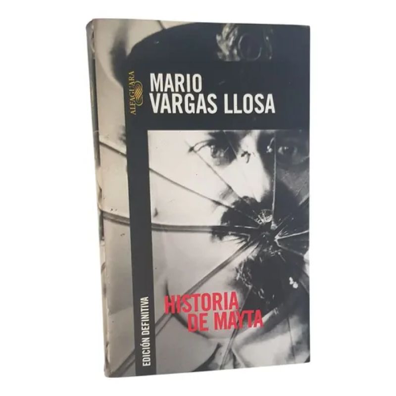 Historia De Mayta - Mario Vargas Llosa - Alfaguara (Usado)