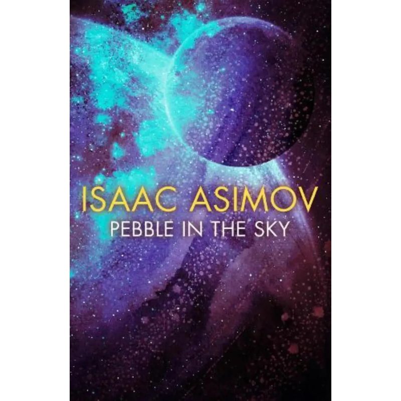 ASIMOV: PEBBLE IN THE SKY