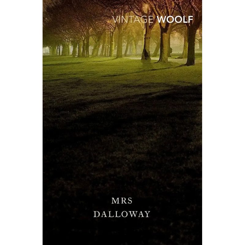 VINTAGE WOOLF: MRS DALLOWAY