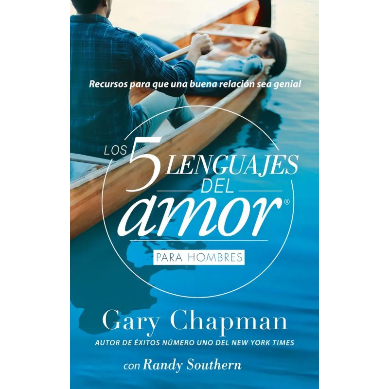 CINCO LENGUAJES DEL AMOR PARA HOMBRES