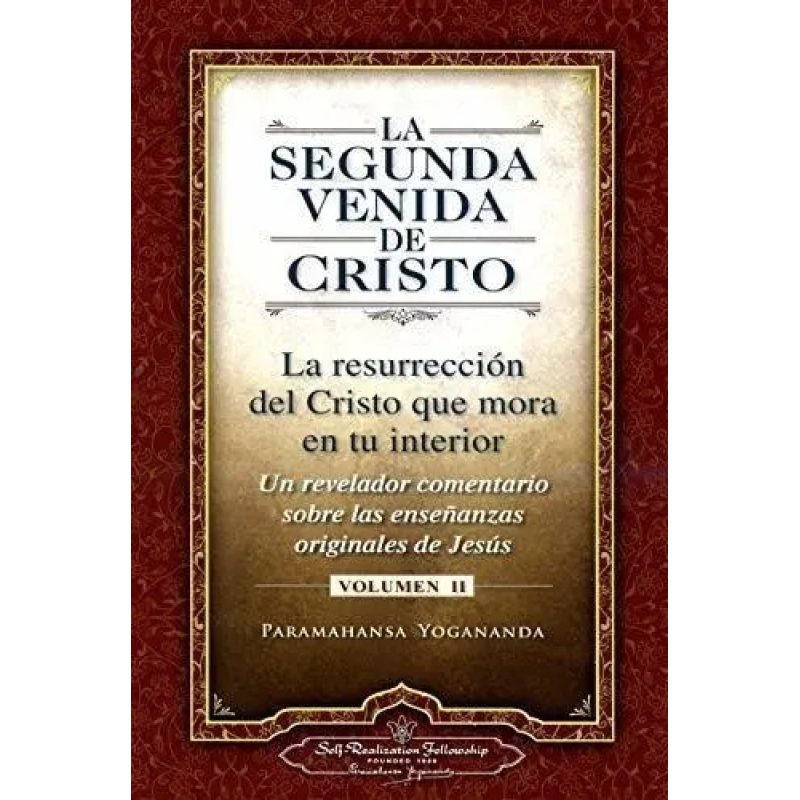 LA SEGUNDA VENIDA DE CRISTO VOL 2