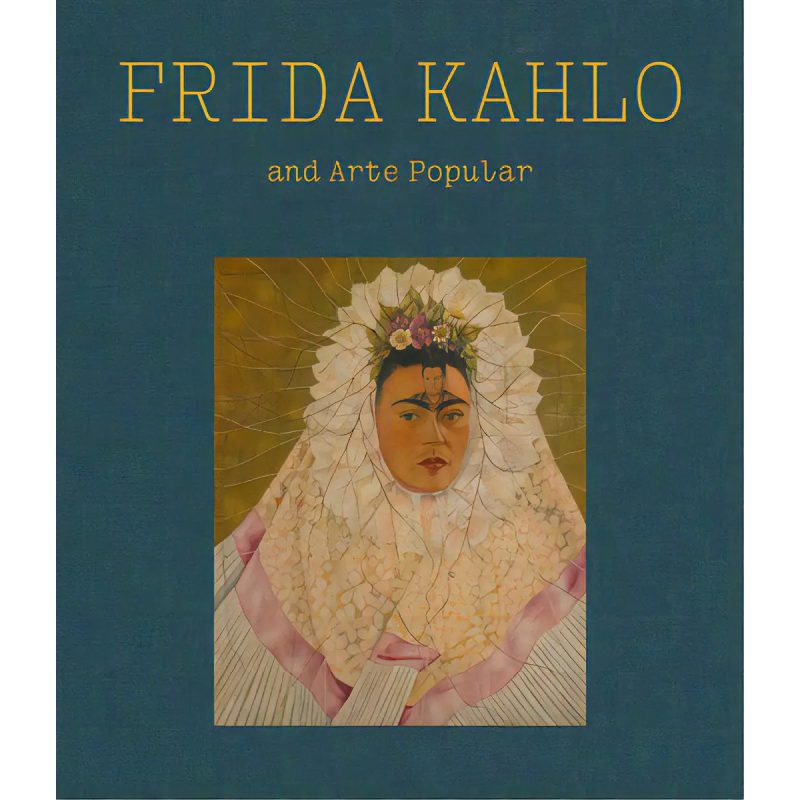 FRIDA KAHLO AND ARTE POPULAR