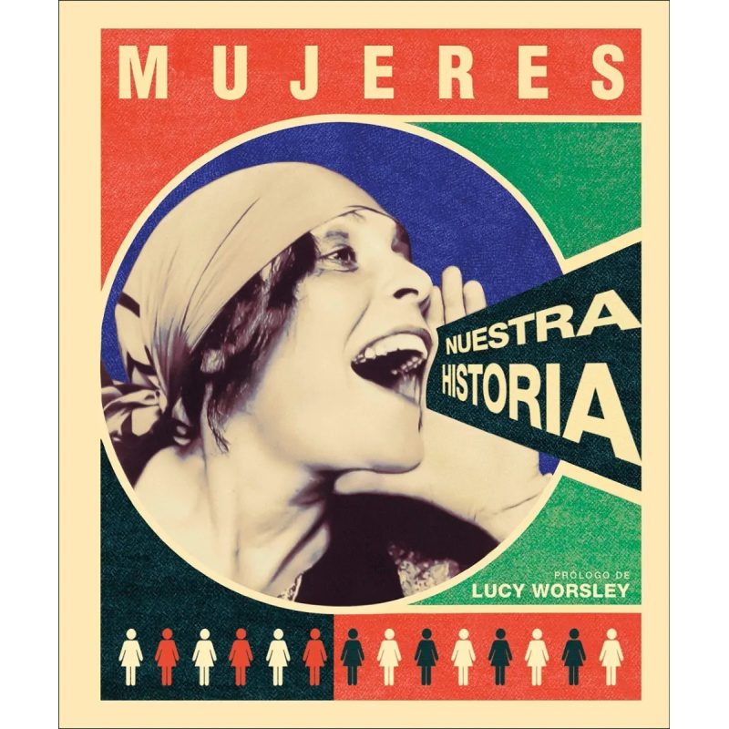 MUJERES. NUESTRA HISTORIA
