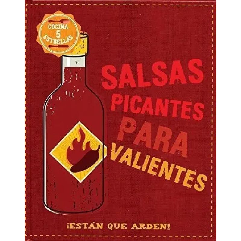 SALSAS PICANTES PARA VALIENTES