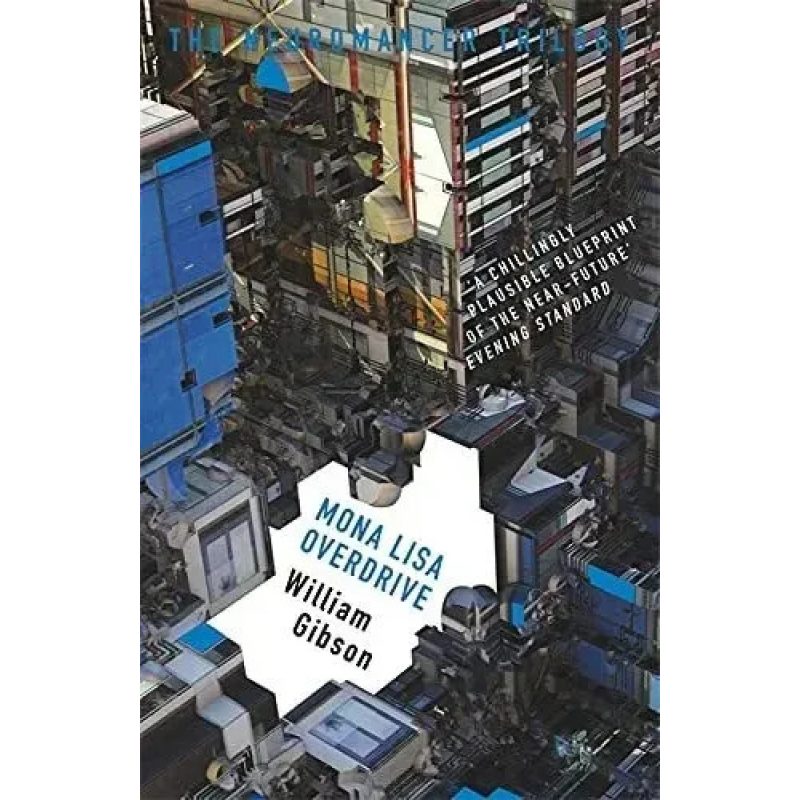 GIBSON: NEUROMANCER TRILOGY- MONA LISA OVERDRIVE