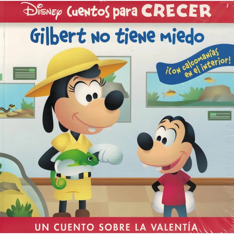 CUENTOS CRECER GILBERT NO TIENE MIEDO