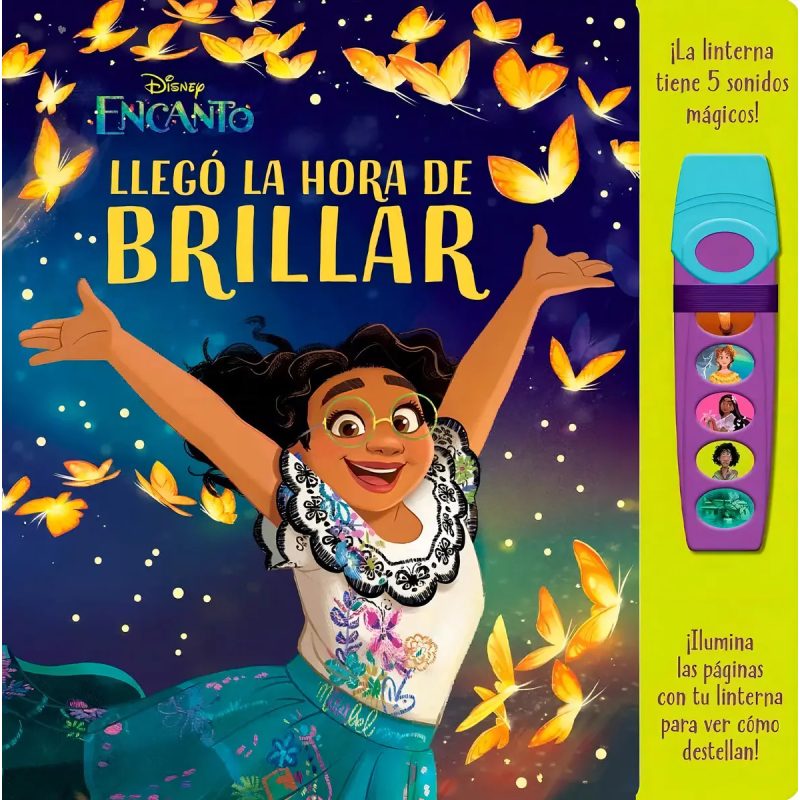 ENCANTO LLEGO LA HORA DE BRILLAR + LINTERNA