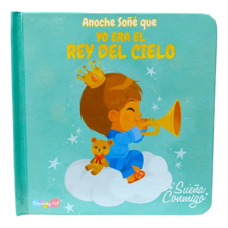ANOCHE SOÑE QUE YO ERA EL REY CIELO