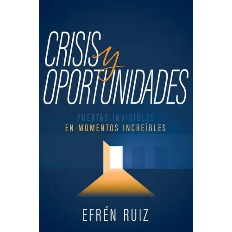 CRISIS Y OPORTUNIDADES