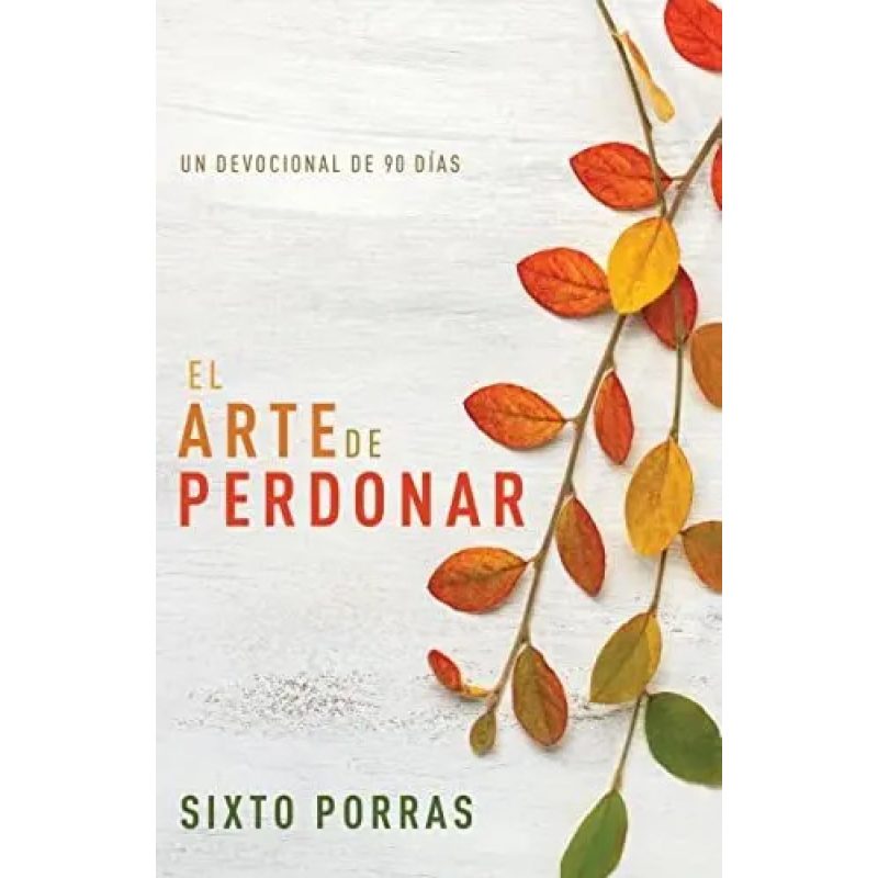 ARTE DE PERDONAR EL