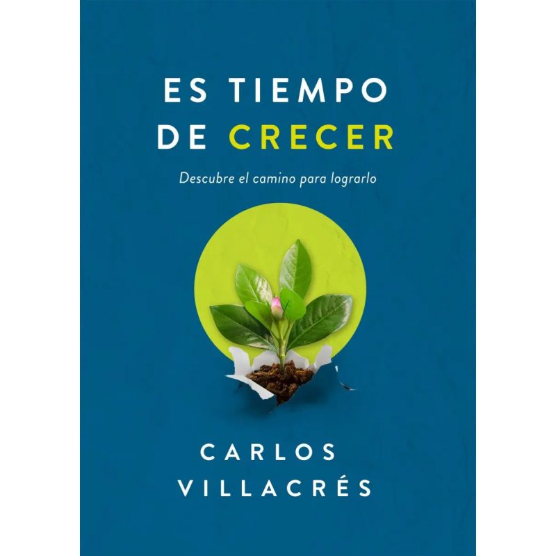 ES TIEMPO DE CRECER