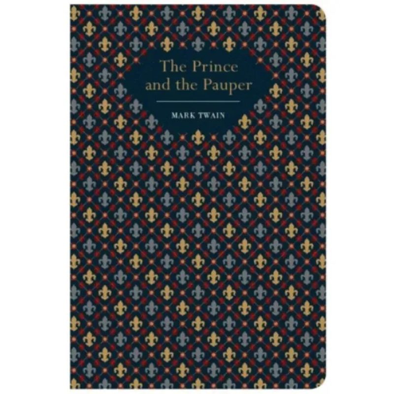 CHILTERN CLASSICS: PRINCE & THE PAUPER - TD