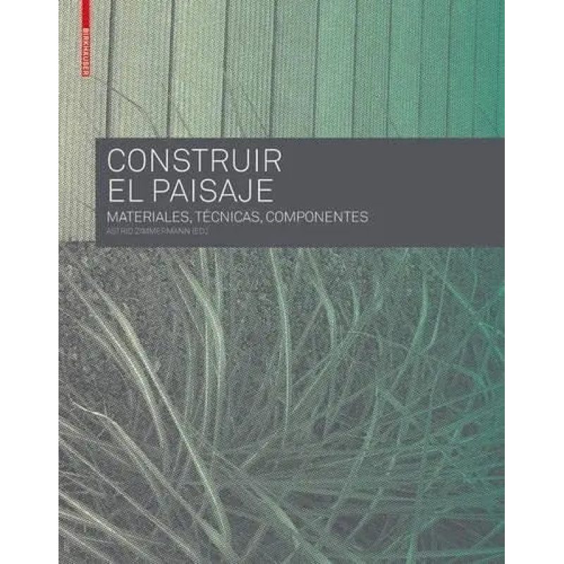CONSTRUIR EL PAISAJE MATERIALES TECN