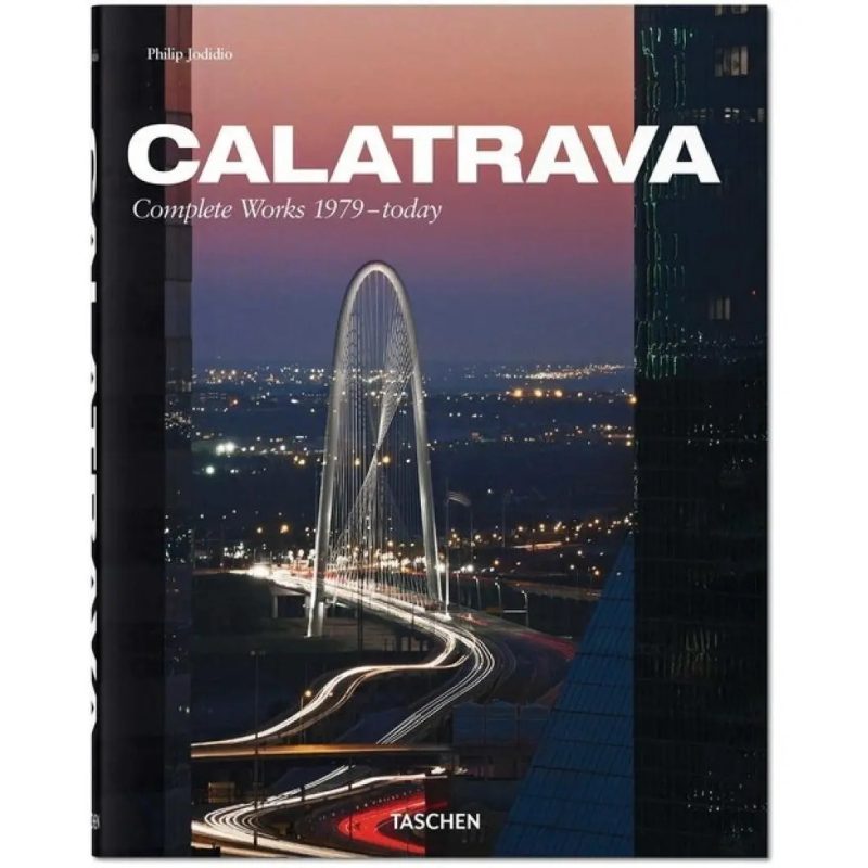 CALATRAVA COMPLETE WORKS 1979-TODAY