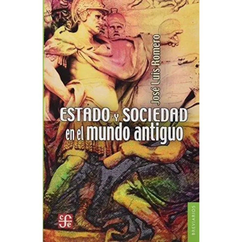 ESTADO Y SOCIEDAD EN EL MUNDO ANTIGUO