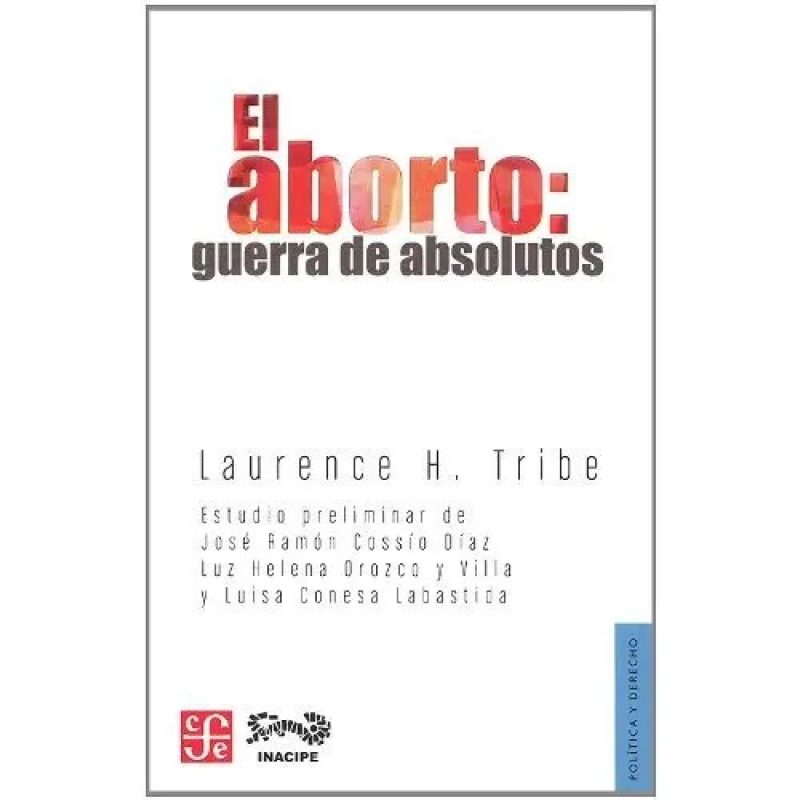 EL ABORTO GUERRA DE ABSOLUTOS