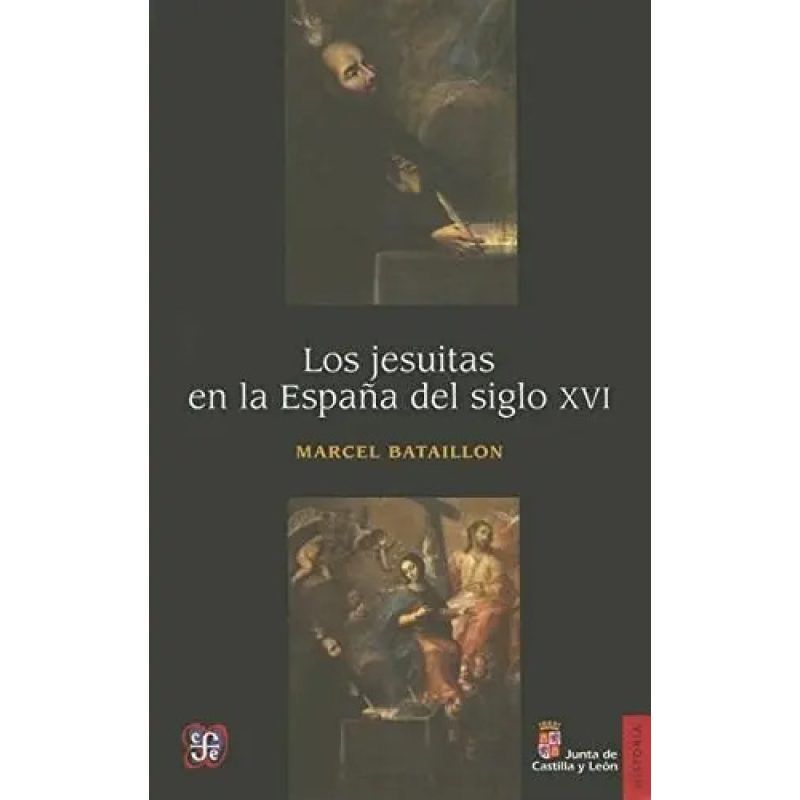 LOS JESUITAS EN LA ESPAÑA DEL SIGLO XVI